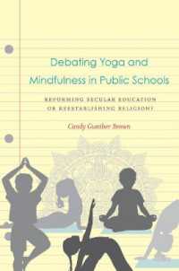 Debating Yoga and Mindfulness in Public Schools : Reforming Secular Education or Reestablishing Religion?