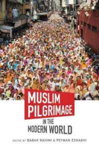 Muslim Pilgrimage in the Modern World (Islamic Civilization and Muslim Networks)