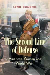 The Second Line of Defense : American Women and World War I