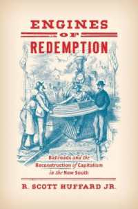 Engines of Redemption : Railroads and the Reconstruction of Capitalism in the New South