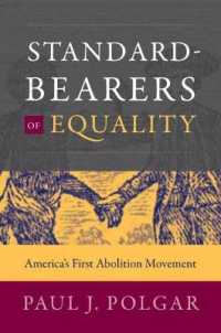 Standard-Bearers of Equality : America's First Abolition Movement (Published by the Omohundro Institute of Early American History and Culture and the University of North Carolina Press)