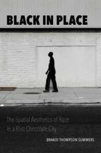 Black in Place : The Spatial Aesthetics of Race in a Post-Chocolate City