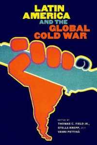 Latin America and the Global Cold War (The New Cold War History)