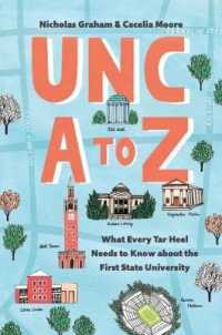UNC a to Z : What Every Tar Heel Needs to Know about the First State University