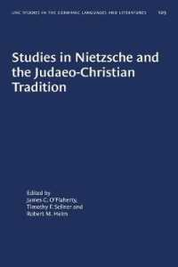Studies in Nietzsche and the Judaeo-Christian Tradition (University of North Carolina Studies in Germanic Languages and Literature)