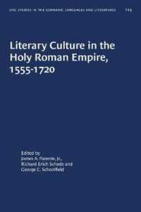 Literary Culture in the Holy Roman Empire, 1555-1720 (University of North Carolina Studies in Germanic Languages and Literature)