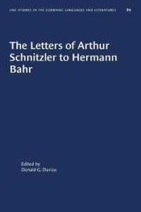 The Letters of Arthur Schnitzler to Hermann Bahr : Edited, annotated, and with an Introduction (University of North Carolina Studies in Germanic Languages and Literature)