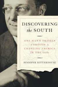 Discovering the South : One Man's Travels through a Changing America in the 1930s
