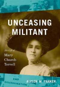Unceasing Militant : The Life of Mary Church Terrell (The John Hope Franklin Series in African American History and Culture)