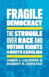 Fragile Democracy : The Struggle over Race and Voting Rights in North Carolina