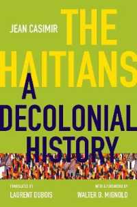The Haitians : A Decolonial History (Latin America in Translation)
