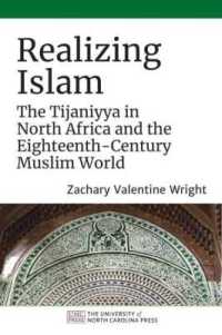 Realizing Islam : The Tijaniyya in North Africa and the Eighteenth-Century Muslim World (Islamic Civilization and Muslim Networks)