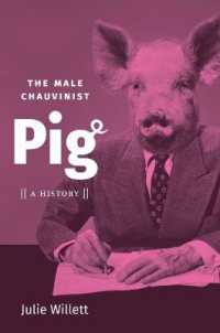 The Male Chauvinist Pig : A History