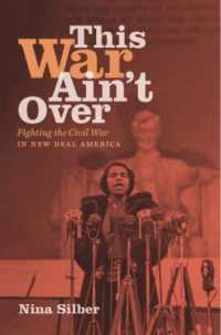 This War Ain't over : Fighting the Civil War in New Deal America