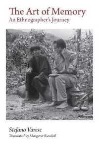 The Art of Memory : An Ethnographer's Journey (Historia Y Ciencias Sociales)