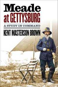 Meade at Gettysburg : A Study in Command (Civil War America)