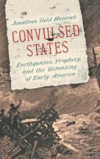 Convulsed States : Earthquakes, Prophecy, and the Remaking of Early America