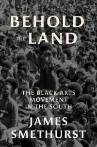Behold the Land : The Black Arts Movement in the South (The John Hope Franklin Series in African American History and Culture)