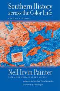 Southern History Across the Color Line (Gender and American Culture) （2ND）