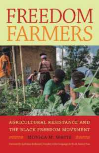 Freedom Farmers : Agricultural Resistance and the Black Freedom Movement (Justice, Power, and Politics)