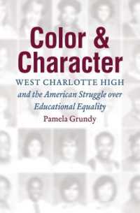 Color and Character : West Charlotte High and the American Struggle over Educational Equality