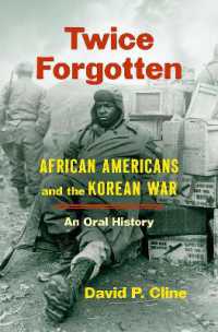 Twice Forgotten : African Americans and the Korean War, an Oral History