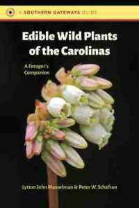 Edible Wild Plants of the Carolinas : A Forager's Companion (Southern Gateways Guides)