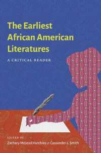 The Earliest African American Literatures : A Critical Reader