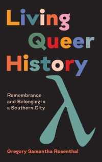 Living Queer History : Remembrance and Belonging in a Southern City
