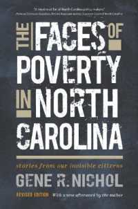 The Faces of Poverty in North Carolina : Stories from Our Invisible Citizens （2ND）