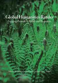Global Humanities Reader : Volume 2 - Engaging Premodern Worlds and Perspectives