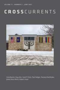 CrossCurrents : Volume 71, Number 2, June 2021