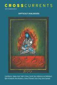 CrossCurrents: Difficult Dialogues—Explorations at the Intersection of Religious Pluralism and Christian-Jewish Dialogue : Volume 62, Number 3, September 2012