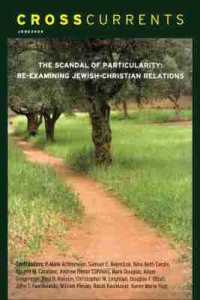 CrossCurrents: the Scandal of Particularity—Re-examining Jewish-Christian Relations : Volume 59, Number 2, June 2009