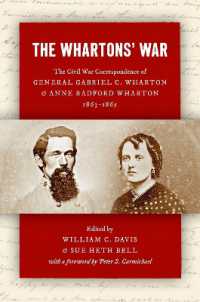 The Whartons' War : The Civil War Correspondence of General Gabriel C. Wharton and Anne Radford Wharton, 1863-1865 (Civil War America)
