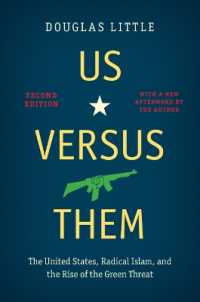 Us Versus Them : The United States, Radical Islam, and the Rise of the Green Threat （2ND）