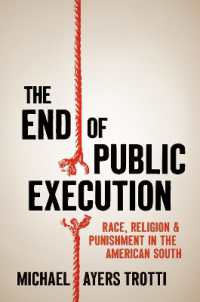 The End of Public Execution : Race, Religion & Punishment in the American South
