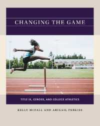 Changing the Game : Title IX, Gender, and College Athletics (Reacting to the Past)