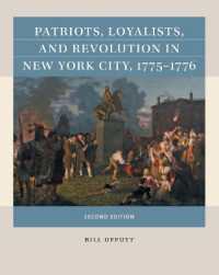 Patriots, Loyalists, and Revolution in New York City, 1775-1776 (Reacting to the Past) （2ND）