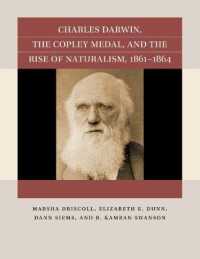Charles Darwin, the Copley Medal, and the Rise of Naturalism, 1861-1864 (Reacting to the Past)