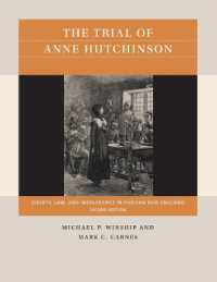 The Trial of Anne Hutchinson : Liberty, Law, and Intolerance in Puritan New England (Reacting to the Past)