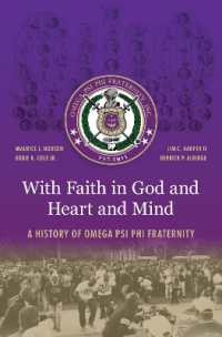 With Faith in God and Heart and Mind : A History of Omega Psi Phi Fraternity