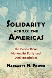 Solidarity across the Americas : The Puerto Rican Nationalist Party and Anti-imperialism