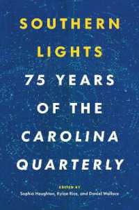 Southern Lights : 75 Years of the Carolina Quarterly