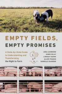Empty Fields, Empty Promises : A State-by-State Guide to Understanding and Transforming the Right to Farm (Rural Studies Series)
