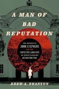 A Man of Bad Reputation : The Murder of John Stephens and the Contested Landscape of North Carolina Reconstruction