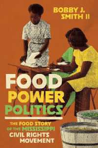 Food Power Politics : The Food Story of the Mississippi Civil Rights Movement (Black Food Justice)