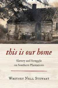 This Is Our Home : Slavery and Struggle on Southern Plantations