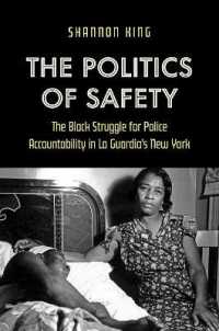 The Politics of Safety : The Black Struggle for Police Accountability in La Guardia's New York