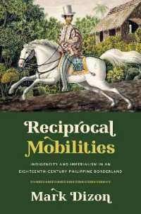 Reciprocal Mobilities : Indigeneity and Imperialism in an Eighteenth-Century Philippine Borderland (The David J. Weber Series in the New Borderlands History)